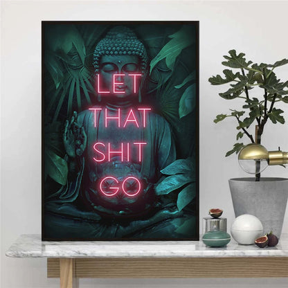 Buddha Let That Shit Go Poster