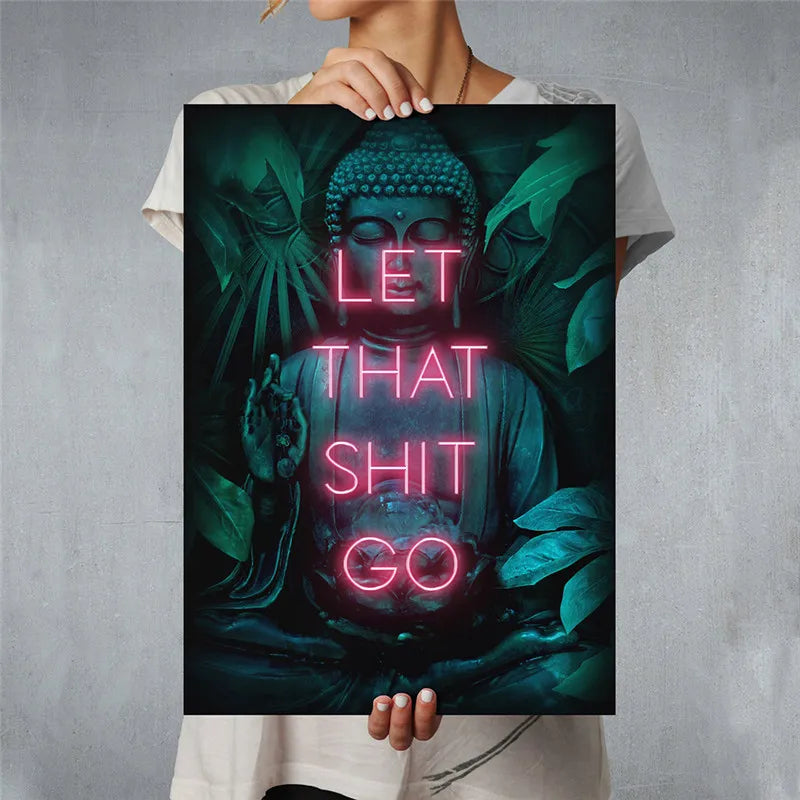 Buddha Let That Shit Go Poster