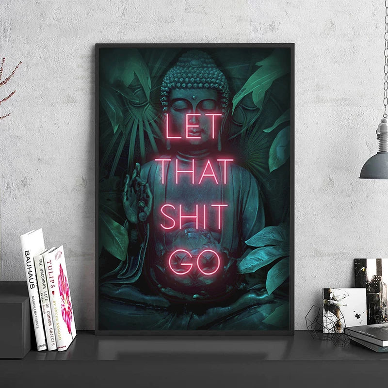 Buddha Let That Shit Go Poster